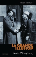 Book Cover for La Grande Illusion by Martin O'Shaughnessy