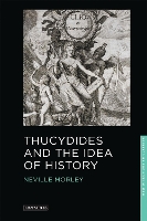 Book Cover for Thucydides and the Idea of History by Dr Neville Morley