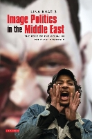 Book Cover for Image Politics in the Middle East by Lina Khatib