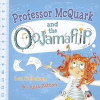 Book Cover for Professor McQuark and the Oojamaflip by Lou Treleaven