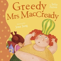 Book Cover for Greedy Mrs MacCready by Julie Fulton