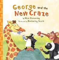 Book Cover for George and the New Craze by Alice Hemming