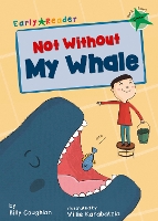 Book Cover for Not Without My Whale by Billy Coughlan