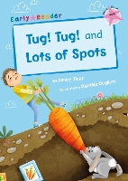 Book Cover for Tug! Tug! and Lots of Spots (Early Reader) by Jenny Jinks