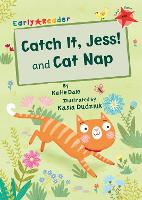 Book Cover for Catch It, Jess! and Cat Nap (Early Reader) by Katie Dale