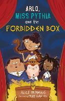 Book Cover for Arlo, Miss Pythia and the Forbidden Box by Alice Hemming