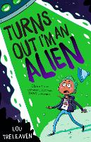 Book Cover for Turns Out I'm an Alien by Lou Treleaven