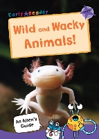 Book Cover for Wild and Wacky Animals by Maverick Publishing, Maverick Publishing