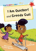 Book Cover for I Am Quicker and Greedy Gull by Katie Dale