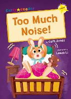 Book Cover for Too Much Noise! by Cath Jones