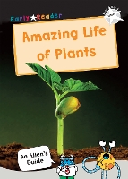 Book Cover for The Amazing Life of Plants by Jake McDonald