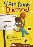 Book Cover for Slam Dunk Dilemma! by Jenny Moore
