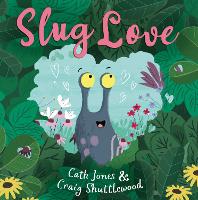 Book Cover for Slug Love by Cath Jones