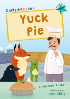 Book Cover for Yuck Pie by Heather Pindar