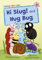 Book Cover for Hi Slug! and Hug Bug by Rebecca Colby