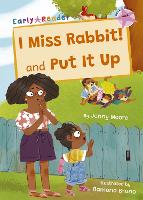 Book Cover for I Miss Rabbit! and Put It Up by Jenny Moore