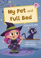 Book Cover for My Pet and Full Bed by Rebecca Colby