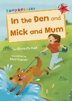 Book Cover for In the Den and Mick and Mum by Elizabeth Dale