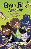 Book Cover for Don't Eat the Soup! by Louise Forshaw