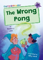 Book Cover for The Wrong Pong by Rebecca Lisle