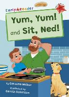 Book Cover for Yum, Yum and Sit, Ned! by Caroline Walker