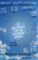 Book Cover for 36 Arguments for the Existence of God by Rebecca Newberger Newberger Goldstein