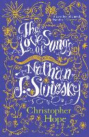 Book Cover for The Love Songs of Nathan J. Swirsky by Christopher Hope
