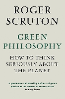 Book Cover for Green Philosophy by Roger Scruton