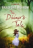 Book Cover for The Diviner's Tale by Bradford Morrow