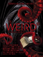 Book Cover for The Weird by Jeff VanderMeer, Ann VanderMeer