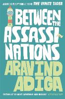 Book Cover for Between the Assassinations by Aravind Adiga