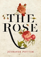 Book Cover for The Rose by Jennifer Potter