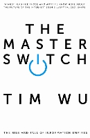 Book Cover for The Master Switch by Tim (Atlantic Books) Wu