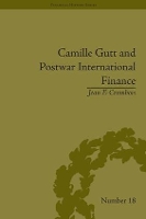 Book Cover for Camille Gutt and Postwar International Finance by Jean F Crombois