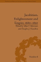 Book Cover for Jacobitism, Enlightenment and Empire, 1680–1820 by Douglas J Hamilton