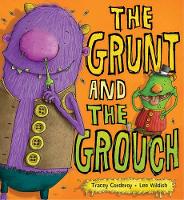 Book Cover for The Grunt and The Grouch by Tracey Corderoy, Lee Wildish