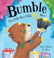 Book Cover for Bumble - the Little Bear with Big Ideas! by Marni McGee