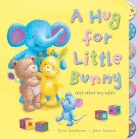 Book Cover for A Hug for Little Bunny and Other Toy Tales by Steve Smallman