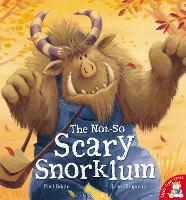 Book Cover for The Not-So Scary Snorklum by Paul Bright