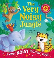 Book Cover for The Very Noisy Jungle by Kathryn White