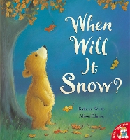 Book Cover for When Will it Snow? by Kathryn White