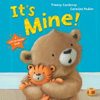 Book Cover for It's Mine! by Tracey Corderoy