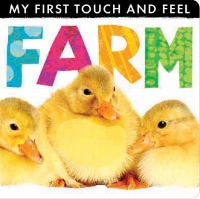 Book Cover for My First Touch and Feel: Farm by Little Tiger Press