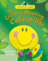 Book Cover for The Crunching Munching Caterpillar by Sheridan Cain