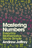 Book Cover for Mastering Numbers by Andrew Jeffrey