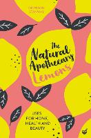 Book Cover for The Natural Apothecary: Lemons by Dr Penny Stanway