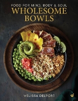 Book Cover for Wholesome Bowls by Melissa Delport