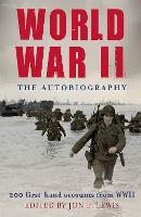 Book Cover for World War II: The Autobiography by Jon E. Lewis