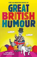 Book Cover for The Mammoth Book of Great British Humour by Michael Powell