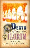 Book Cover for Death of a Pilgrim by David Dickinson